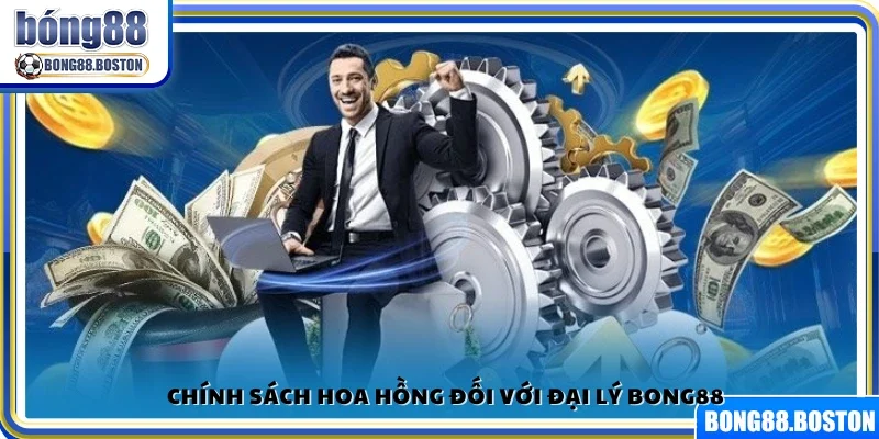 Quy định phân chia hoa hồng dành cho đại lý Bong88