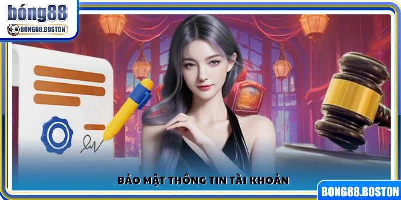 Cam kết bảo vệ dữ liệu và tài khoản người dùng